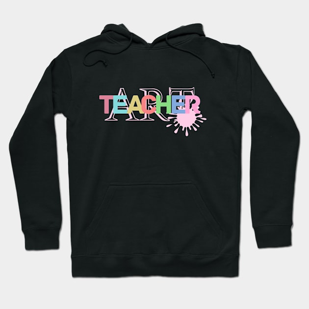 Art teacher colorful Hoodie by Whisky1111